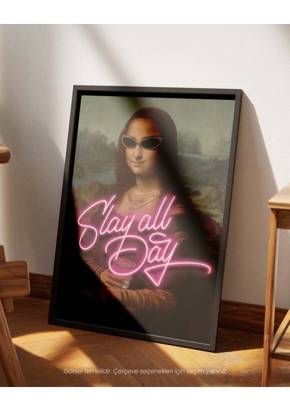 Slay All Day - Mona Lisa By Leonardo Da Vinci Çerçeveli-Çerçevesiz Poster fiyatları
