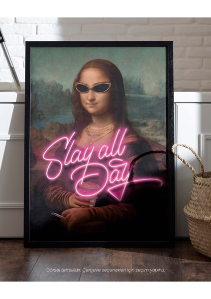 Slay All Day - Mona Lisa By Leonardo Da Vinci Çerçeveli-Çerçevesiz Poster fırsatları