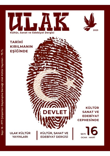Ulak Dergi 16. Sayı – Ocak – Mart 2025