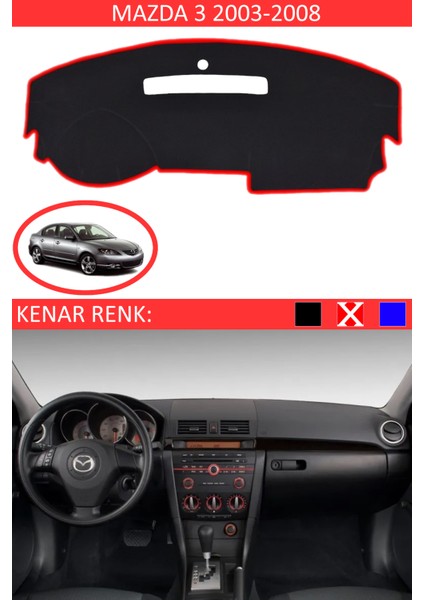 Mazda 3 2003-2008 Için Uygun Torpido Koruma Halısı Siyah Kenar Renk Kırmızı