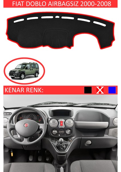 Fiat Doblo Airbagsiz 2000-2008 Için Uygun Torpido Koruma Halısı Siyah Kenar Renk Kırmızı