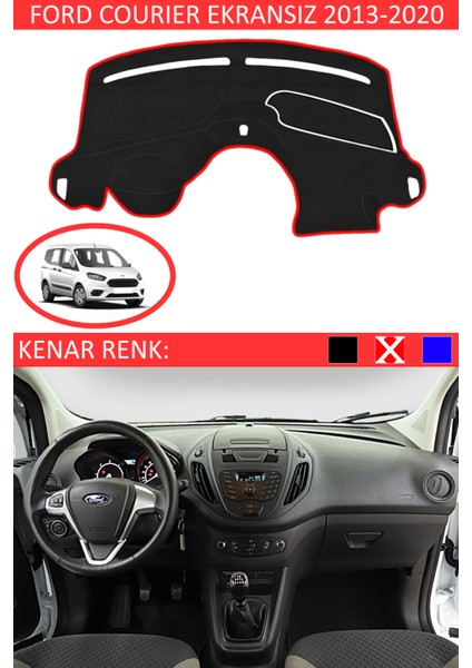 Ford Courier Ekransız 2013-2020 Için Uygun Torpido Koruma Halısı Siyah Kenar Renk Kırmızı