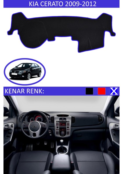 Kia Cerato 2009-2012 Için Uygun Torpido Koruma Halısı Siyah Kenar Renk Mavi