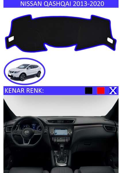 Nissan Qashqai 2013-2020 Için Uygun Torpido Koruma Halısı Siyah Kenar Renk Mavi