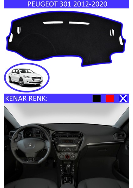Peugeot 301 2012-2020 Için Uygun Torpido Koruma Halısı Siyah Kenar Renk Mavi