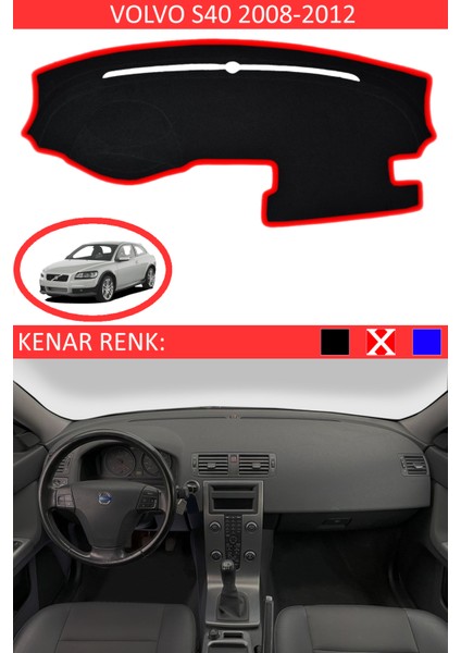 Volvo S40 2008-2012 Için Uygun Torpido Koruma Halısı Siyah Kenar Renk Kırmızı