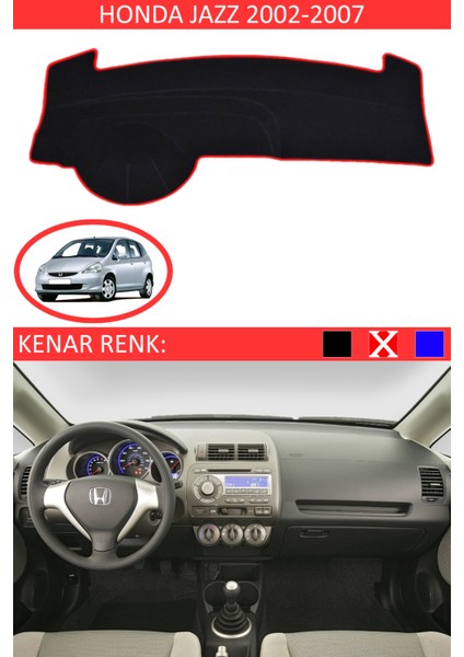 Honda Jazz 2002-2007 Için Uygun Torpido Koruma Halısı Siyah Kenar Renk Kırmızı
