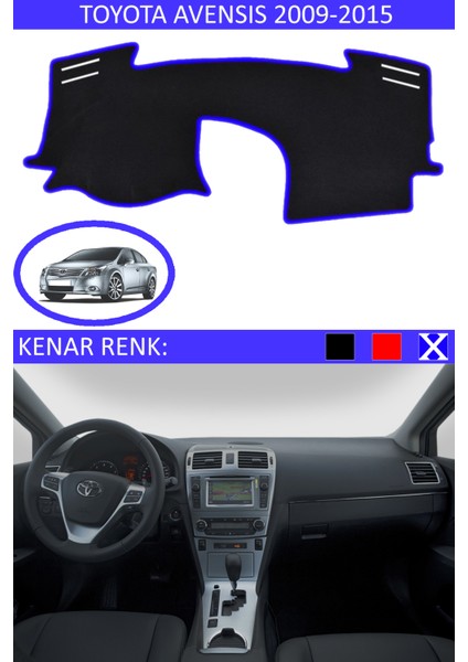 Toyota Avensis 2009-2015 Için Uygun Torpido Koruma Halısı Siyah Kenar Renk Mavi