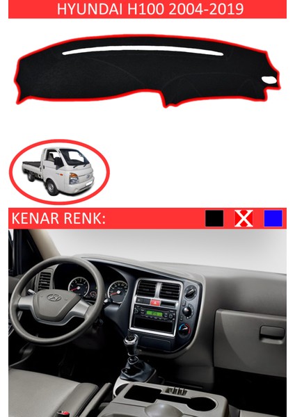 Hyundai H100 2004-2019 Için Uygun Torpido Koruma Halısı Siyah Kenar Renk Kırmızı