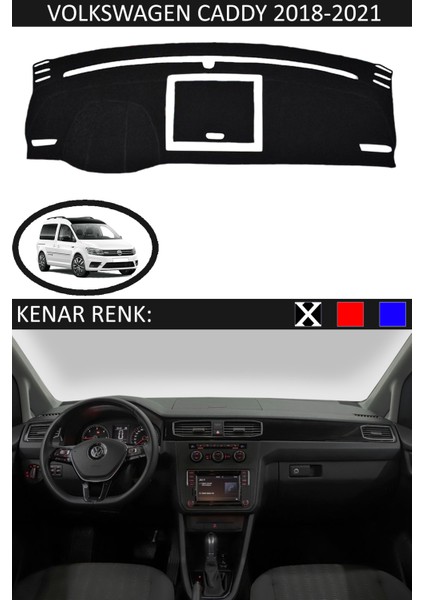 Volkswagen Caddy 2018-2021 Için Uygun Torpido Koruma Halısı Siyah Kenar Renk Siyah