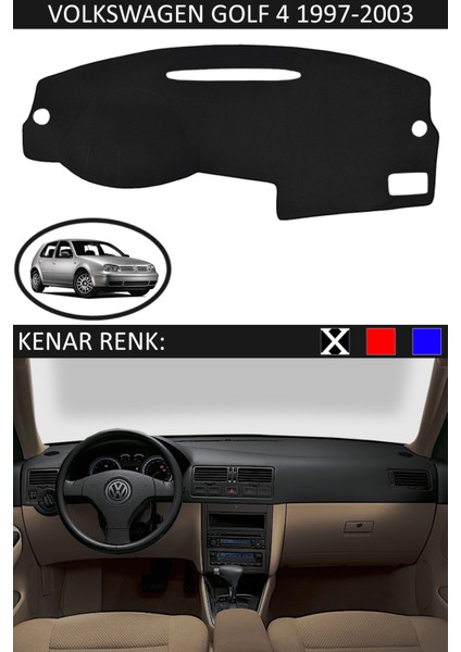 Volkswagen Golf 4 1997-2003 Için Uygun Torpido Koruma Halısı Siyah Kenar Renk Siyah