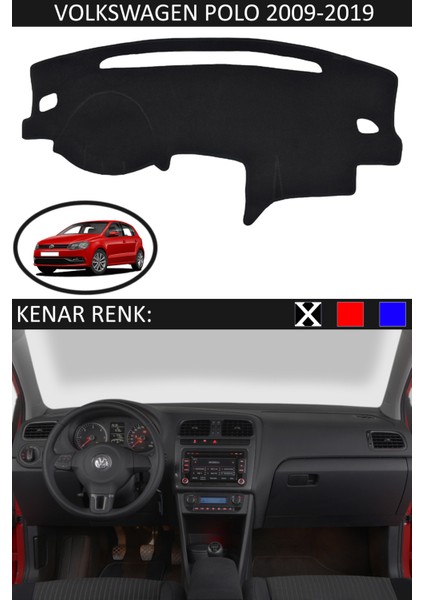 Volkswagen Polo 2009-2019 Için Uygun Torpido Koruma Halısı Siyah Kenar Renk Siyah