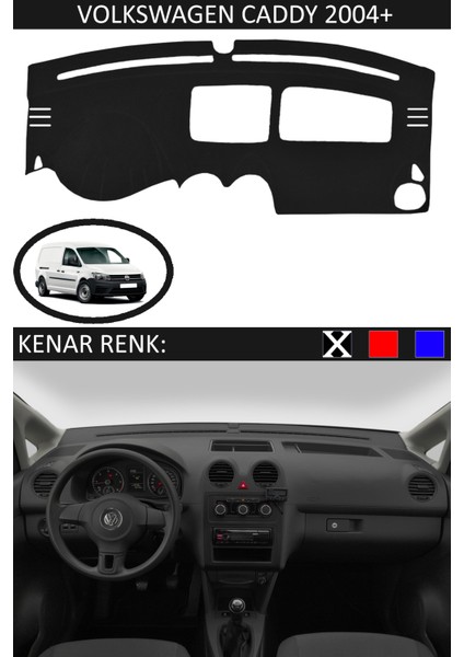 Volkswagen Caddy 2004+ Için Uygun Torpido Koruma Halısı Siyah Kenar Renk Siyah