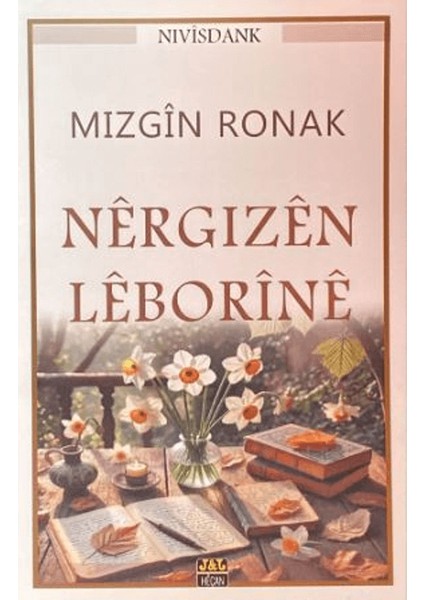 Nergizen Leborine - Mızgin Ronak