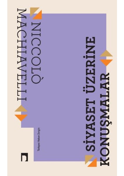 Siyaset Üzerine Konuşmalar - Niccolo Machiavelli