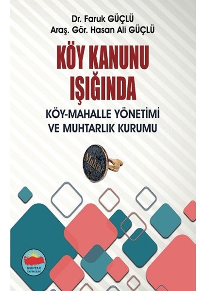 Köy Kanunu Işığında - Hasan Ali Güçlü
