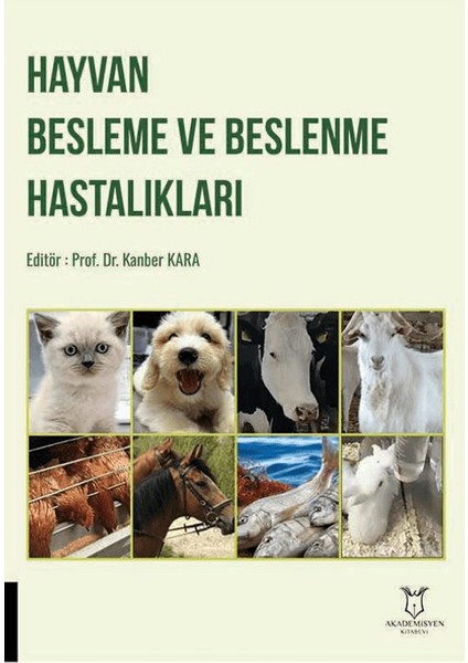 Hayvan Besleme ve Beslenme Hastalıkları