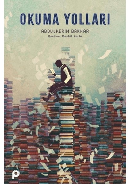 Okuma Yolları - Abdülkerim Bakkar