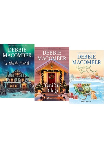 Alaska Tatili - Yeni Yıl Dileği - Yeni Yıl Yeni Hayat 3 Kitap - Debbie Macomber