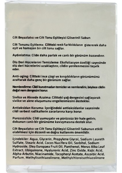 CİLT BEYAZLATICI VE CİLT TONU EŞİTLEYİCİ GLİSERİNLİ SABUN