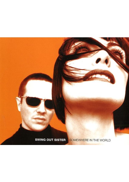 Swing Out Sister ‎– Somewhere In The World (Maxi-Single) (Cd)