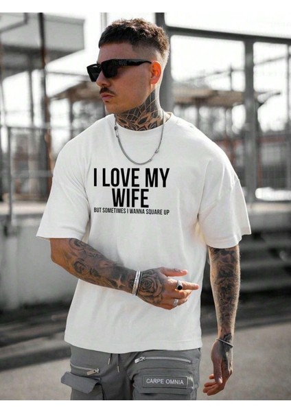 I Love My Wife Baskılı Oversize T-Shirt Salaş Boyfirend fiyatları