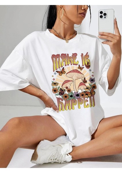Beyaz Oversize T-Shirt Make Is Happey Baskılı