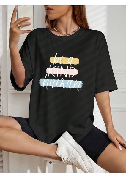 Be A Kind Human Baskılı Kadın Oversize Gri Salas T-Shirt Boyfriend modelleri