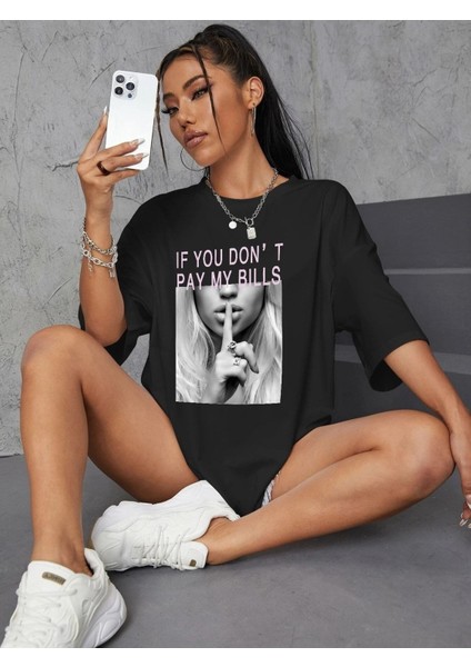 Siyah Oversize T-Shirt If You Don't Pay My Bills Baskılı indirimleri