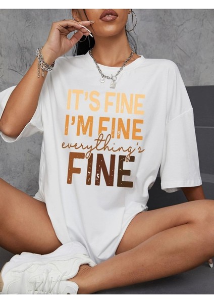Everything's Fine Baskılı Oversize T-Shirt Salaş Boyfirend