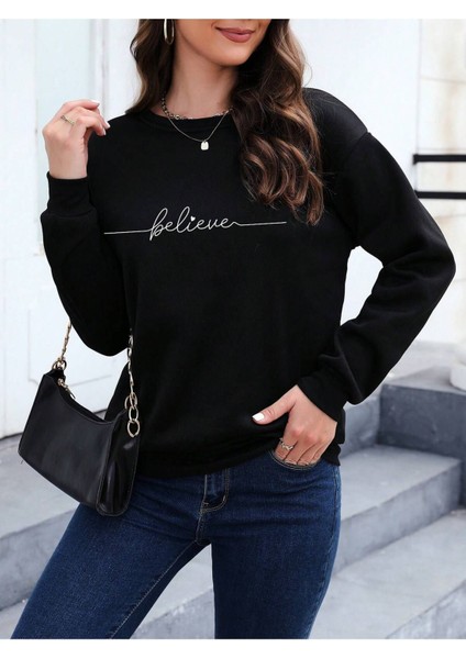Believe Baskılı Bisiklet Yaka Siyah Kadın Oversize Sweatshirt fırsatları