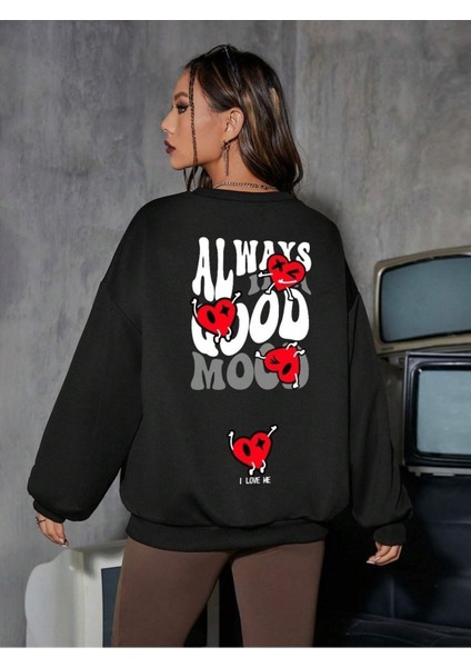 Always Good Mood Baskılı Bisiklet Yaka Ünisex Siyah Oversize Sweatshirt