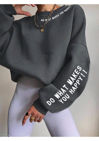 Unisex Do What Makes Baskılı Bisiklet Yaka Baskılı Oversize Sweatshirt modelleri