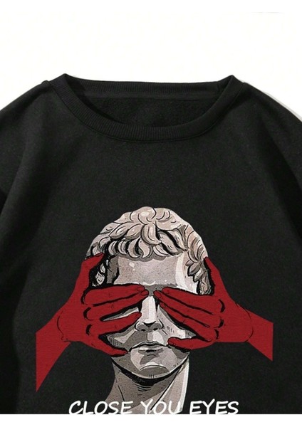 Close You Eyes Baskılı Bisiklet Yaka Ünisex Siyah Oversize Sweatshirt fiyatları