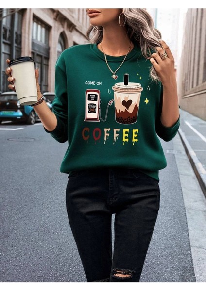 Come On Coffee Baskılı Bisiklet Yaka Ünisex Yeşil Oversize Sweatshirt
