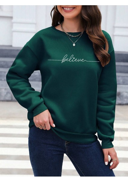 Believe Baskılı Bisiklet Yaka Siyah Kadın Oversize Sweatshirt fiyatları