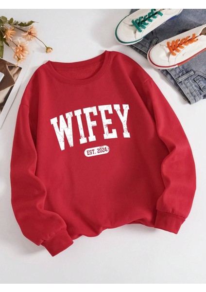 Wifey 2024 Evli Baskılı Bisiklet Yaka Kadın Oversize Sweatshirt fiyatları