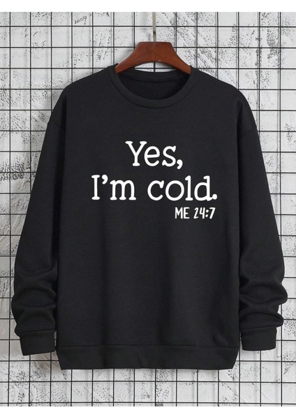 I'am Cold Baskılı Beyaz Bisiklet Yaka Ünisex Oversize Sweatshirt