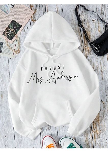 Future Mrs. Anderson Baskılı Ünisex Beyaz Kapüşonlu Oversize Sweatshirt