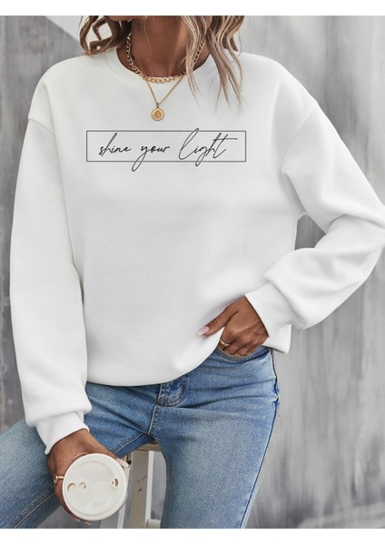 Shine Your Light Baskılı Bisiklet Yaka Beyaz Kadın Sweatshirt indirimleri