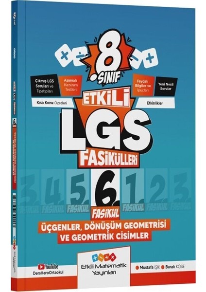 (Sınıf: 8) Lgs Fasikülleri Üçgenler Dönüşüm Geometrisi ve Geometrik Cisimler 6 Matematik