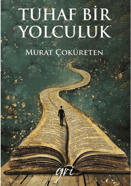 Tuhaf Bir Yolculuk - Murat Çoküreten