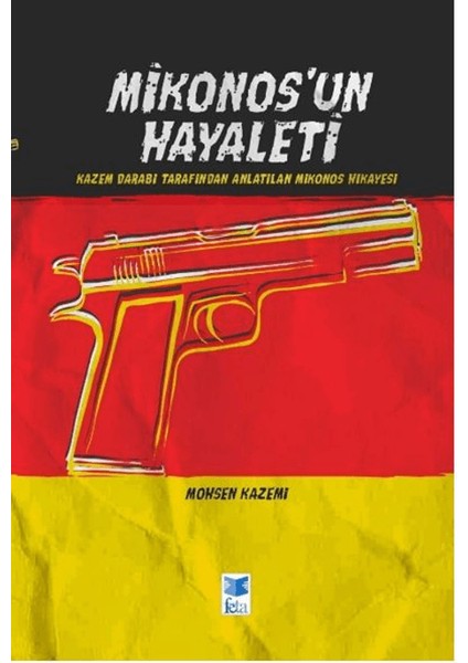 Mikonos’un Hayaleti - Mohsen Kazemi