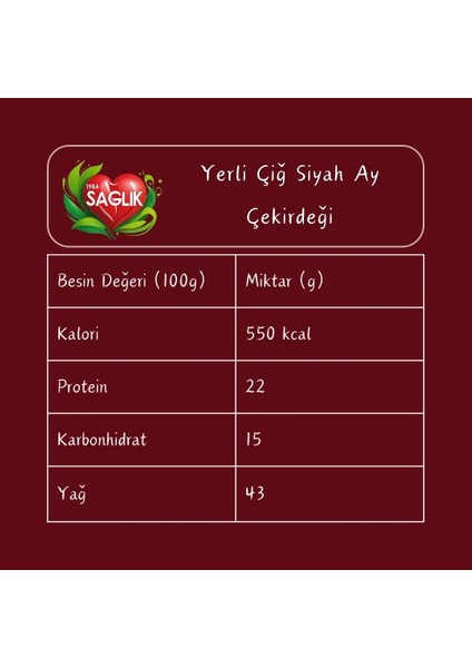 - Yerli Çiğ Siyah Ay Çekirdeği fırsatları