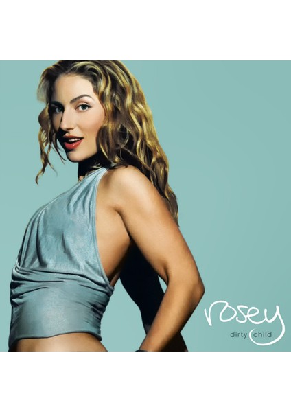 Rosey ‎– Dirty Child (Cd)