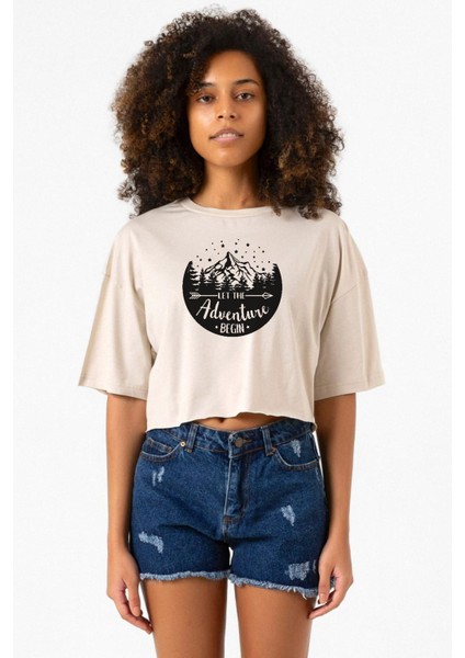 Let The Adventure Begin Bej Kadın Crop Tshirt