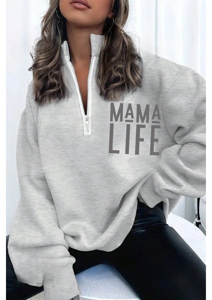 Kadın Grimenaj Mama Life Baskılı Oversize Yarım Fermuarlı Sweatshirt