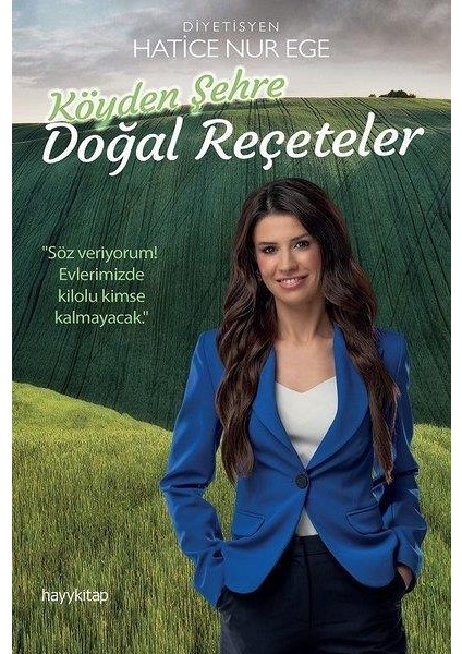 Köyden Şehre Doğal Reçeteler - Hatice Nur Ege