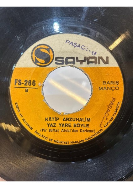 Barış Manço – İşte Hendek İşte Deve / Kâtip Arzuhalim Yaz Yare Böyle 1971 Baskı (45'lik Plak)