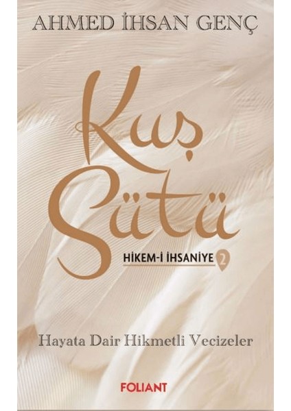 Kuş Sütü 2 - Ahmed İhsan Genç